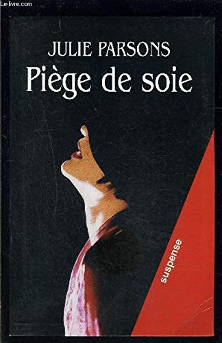 Piège de soie 9782702131695