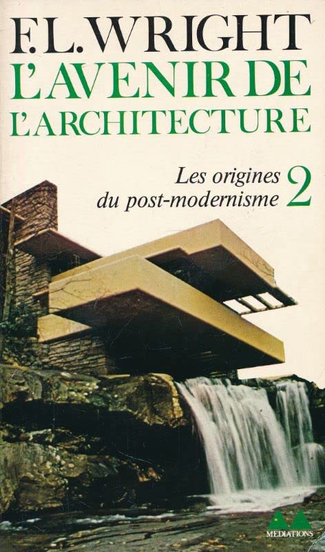 L'Avenir de l'architecture (Tome 2) 9782282302256