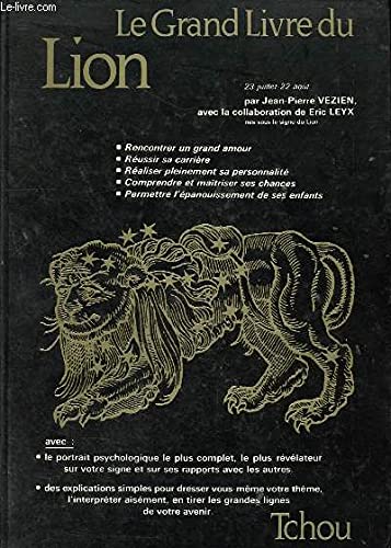 Le grand livre du lion 23 juillet 22 aout 9782710701972