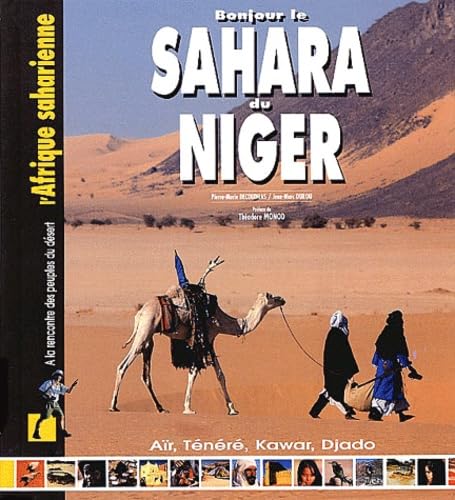 Le Sahara Du Niger. Air, Tenere, Kawar, Djado 9782719106051