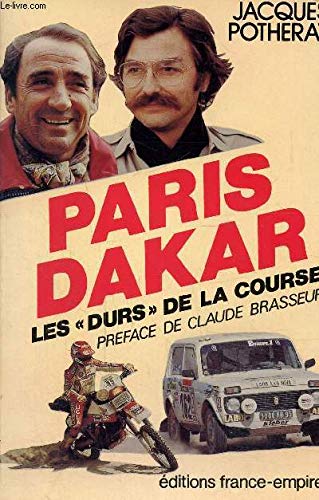 Paris-Dakar : Les Durs de la Course 9782704800582