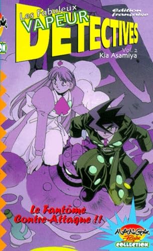 Les Fabuleux Vapeurs Détectives, tome 2 : Le Fantôme contre-attaque 9782910104740