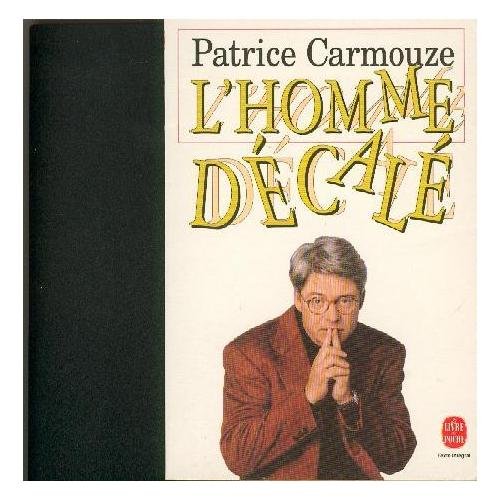 L'homme décalé 9782253136217