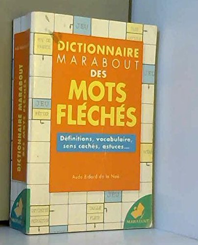 Dictionnaire des mots fléchés 9782501032025
