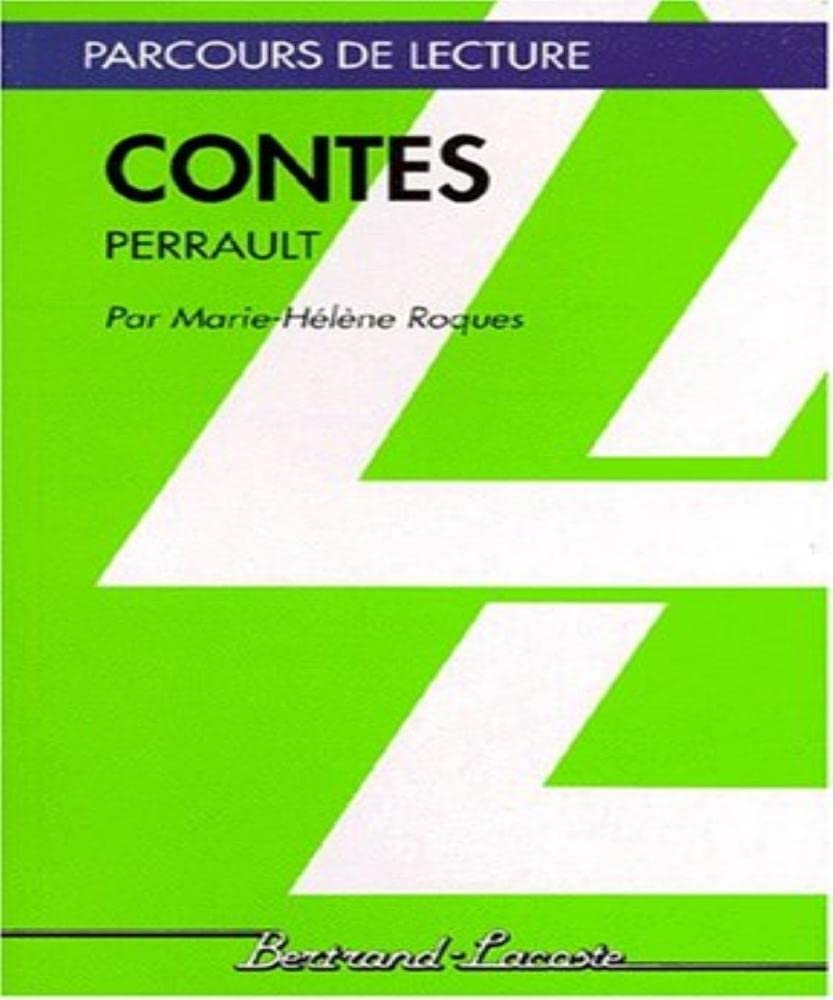 CONTES DE PERRAULT-PARCOURS DE LECTURE 9782735206438