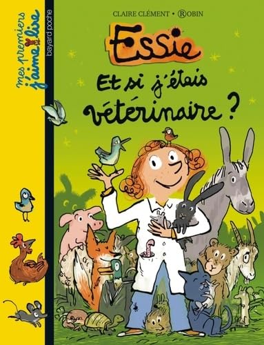 Et si j'étais vétérinaire ? 9782747034593