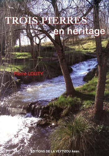 Trois pierres en héritage 9782351921494