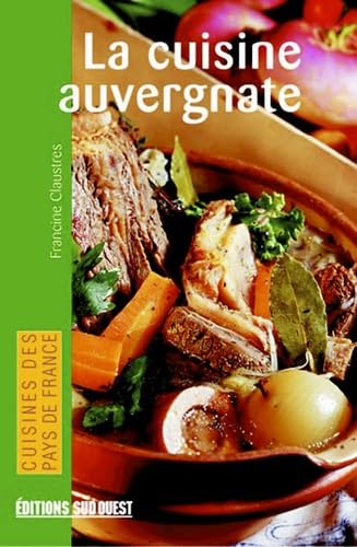 La cuisine auvergnate 9782879013220