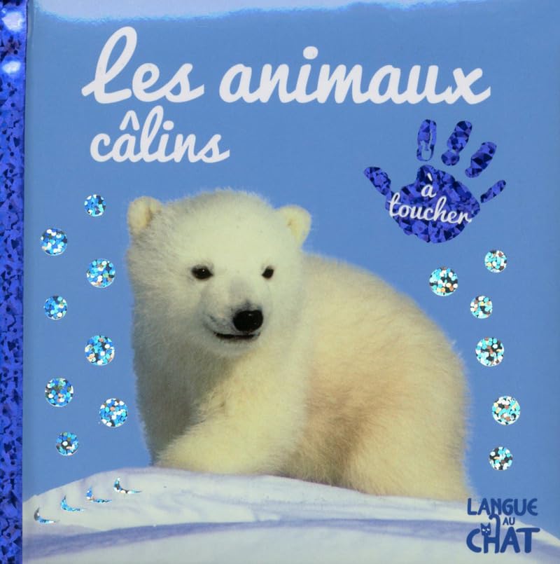 Bébé touche-à-tout - Les animaux câlins (17) 9782806307040