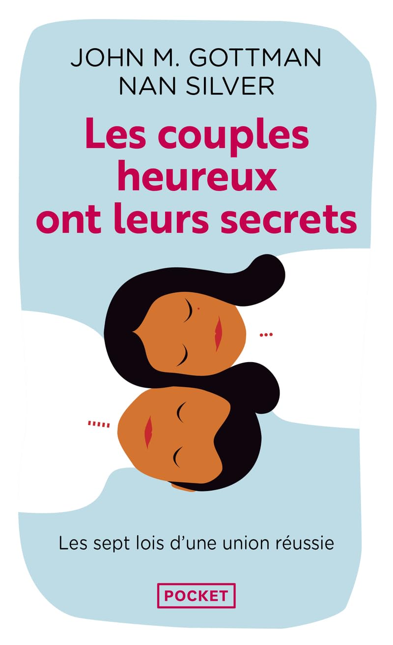 Les couples heureux ont leurs secrets: Les sept lois de la réussite 9782266162890