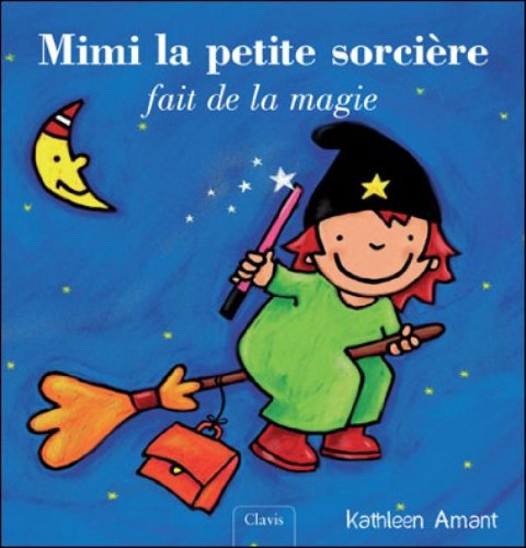 MIMI PETITE SORCIERE MAGIE 9789037484953