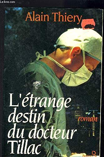 L'étrange destin du Dr Tillac 9782714432803