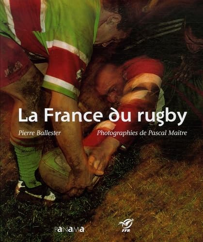 La France du rugby 9782755700633