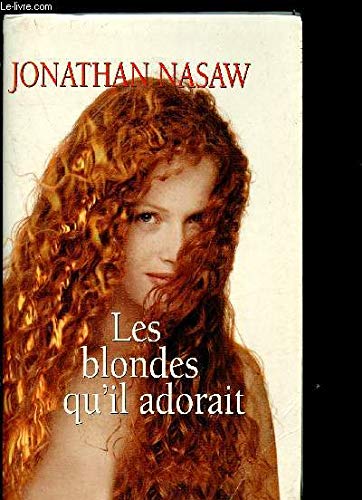 Les blondes qu'il adorait 9782702876299
