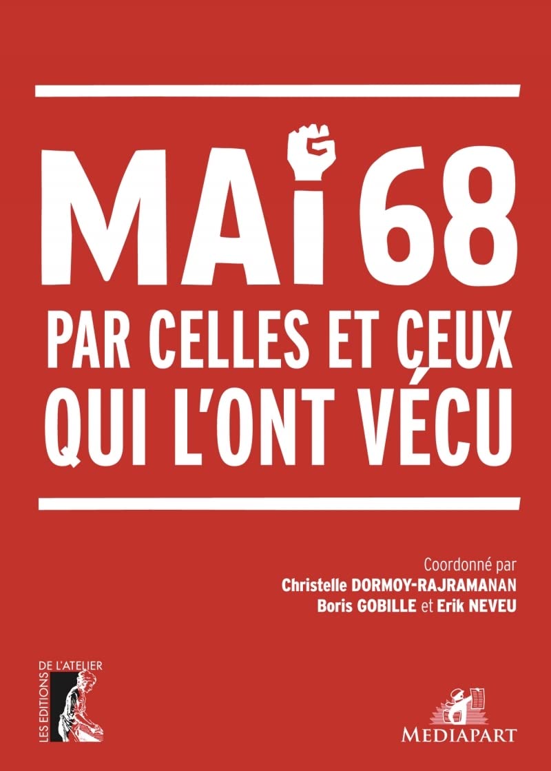 mai 68 par celles et ceux qui l'ont vecu (0) 9782708245594