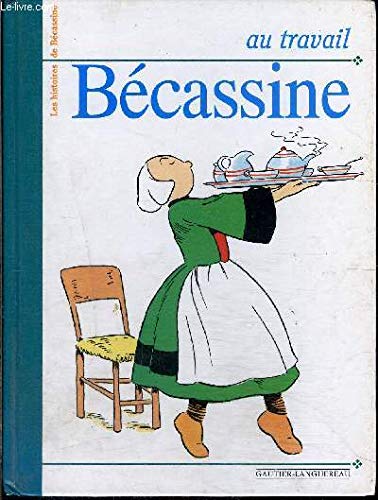 Au travail Bécassine 9782010210600