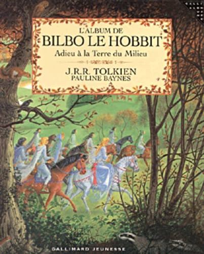 L'Album de Bilbo le Hobbit : Adieu à la terre du milieu 9782070549405