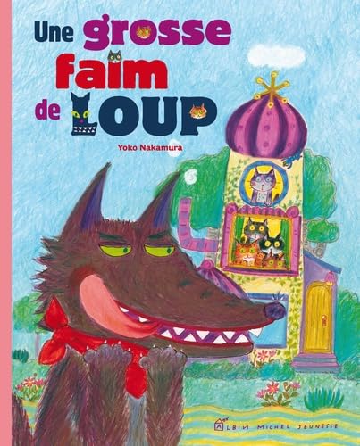 Une grosse faim de loup 9782226318824