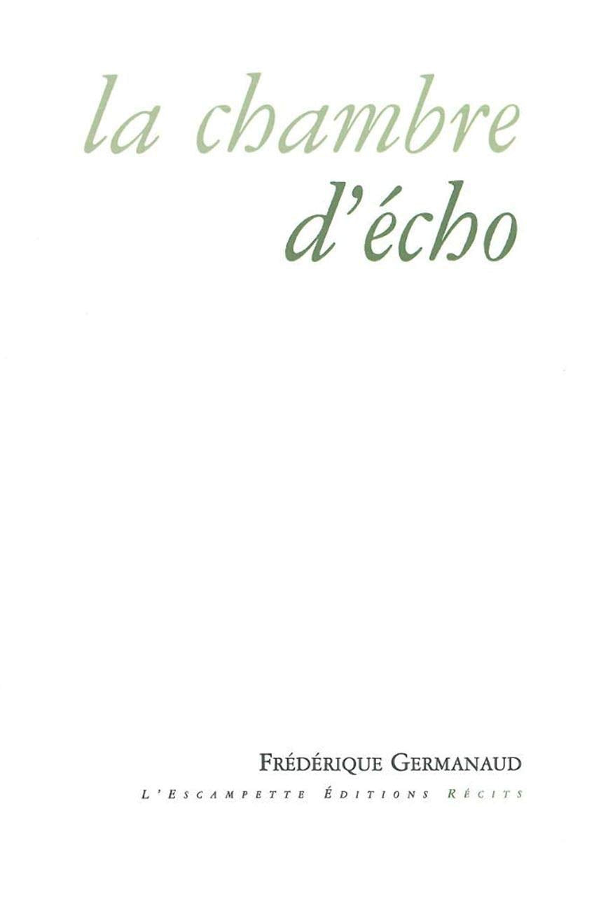 La Chambre d'écho 9782356080462