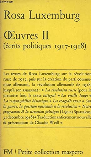 OEUVRES II - (ECRITS POLITIQUES 1917-1918) - 