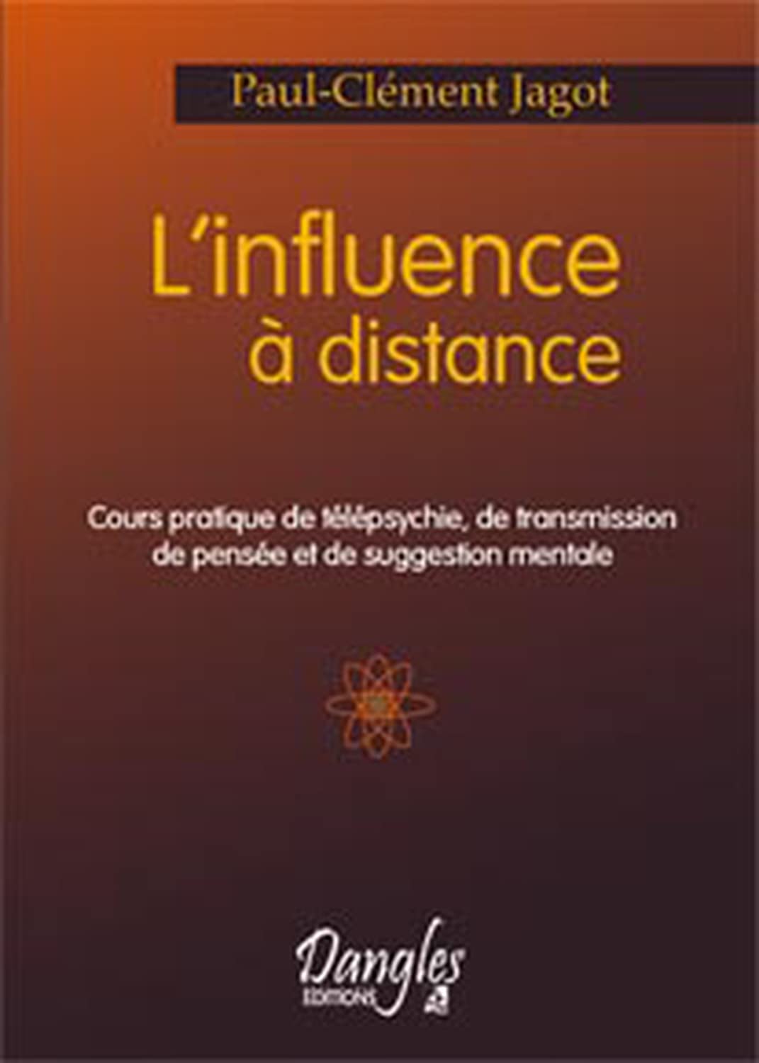 Influence à distance. cours pratique 9782703300892