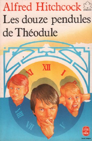 LES DOUZE PENDULES DE THEODULE 9782010144264