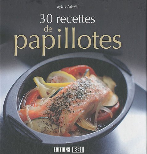 30 recettes de papillotes 9782353556779