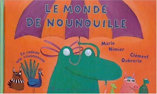 Le monde de Nounouille 9782226119421