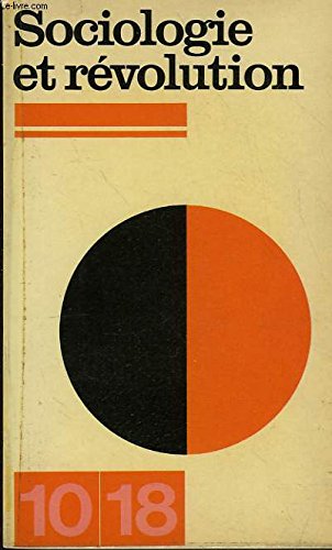 SOCIOLOGIE ET REVOLUTION 