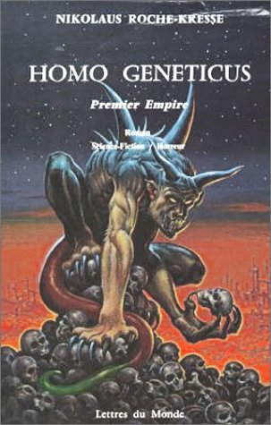 Homo geneticus : Premier empire 9782730101011
