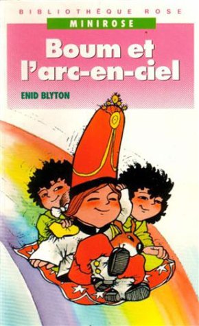 BOUM ET L'ARC-EN-CIEL 9782010135576