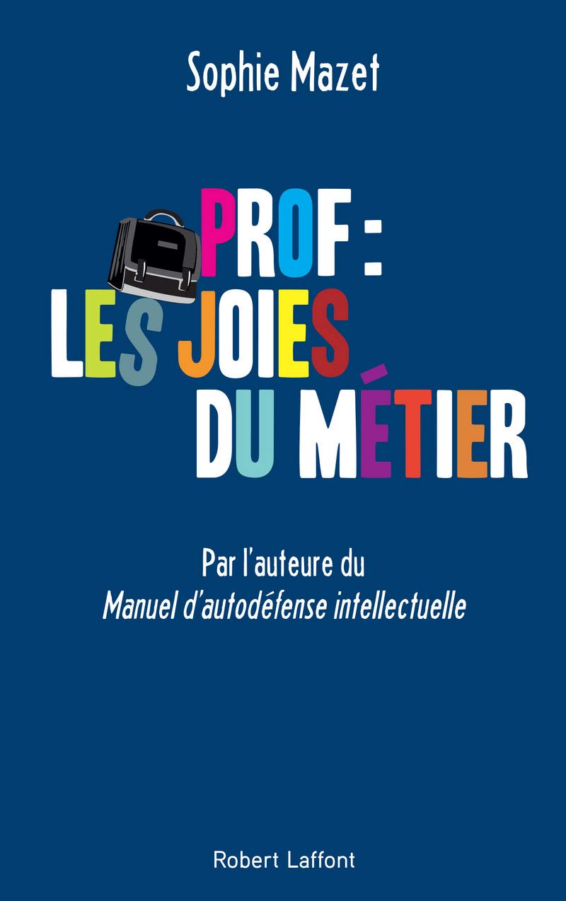 Prof : les joies du métier 9782221200667