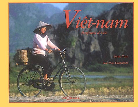 Vietnam : Parfums d'Asie 9782915002027