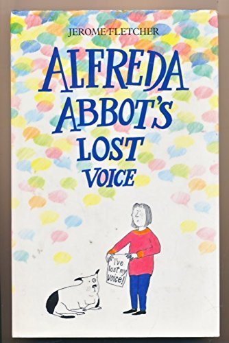 Alfreda Abbot's Lost Voice 9780192716033