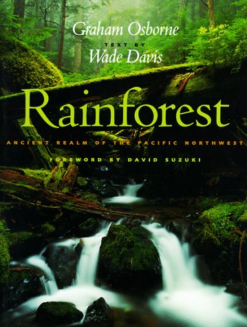 Rainforest: Ancient Realm of the Pacific Northwest 9781890132248