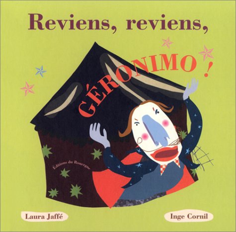 Reviens, reviens, géronimo ! 9782841563739