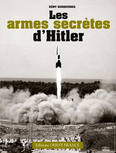 Les armes secrètes d'Hitler 9782737352638