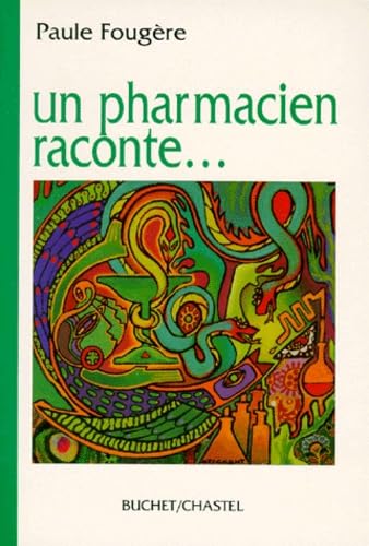 Un pharmacien raconte 9782283017425