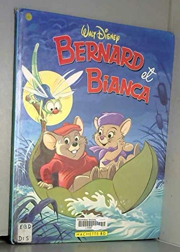 Bernard et Bianca 9782731604719