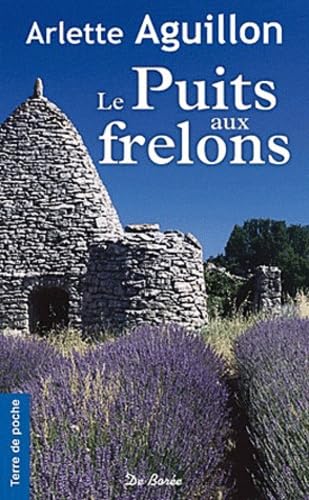 PUITS AUX FRELONS (LE) 9782812905070