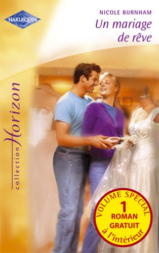 Un mariage de rêve, suivi de Une famille heureuse 9782280144438
