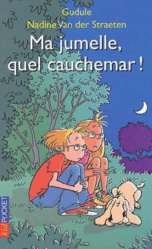 Ma jumelle, quel cauchemar 9782266122054