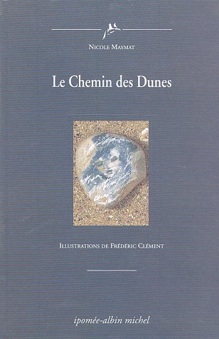 Le chemin des dunes 9782226070586