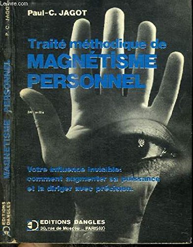 TRAITE METHODIQUE DE MAGNETISME PERSONNEL 