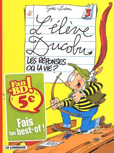 Elève Ducobu, tome 3 : Les réponses ou la vie 9782803621033