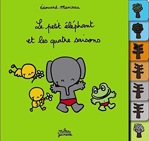 Le petit éléphant et les saisons 9782745930361