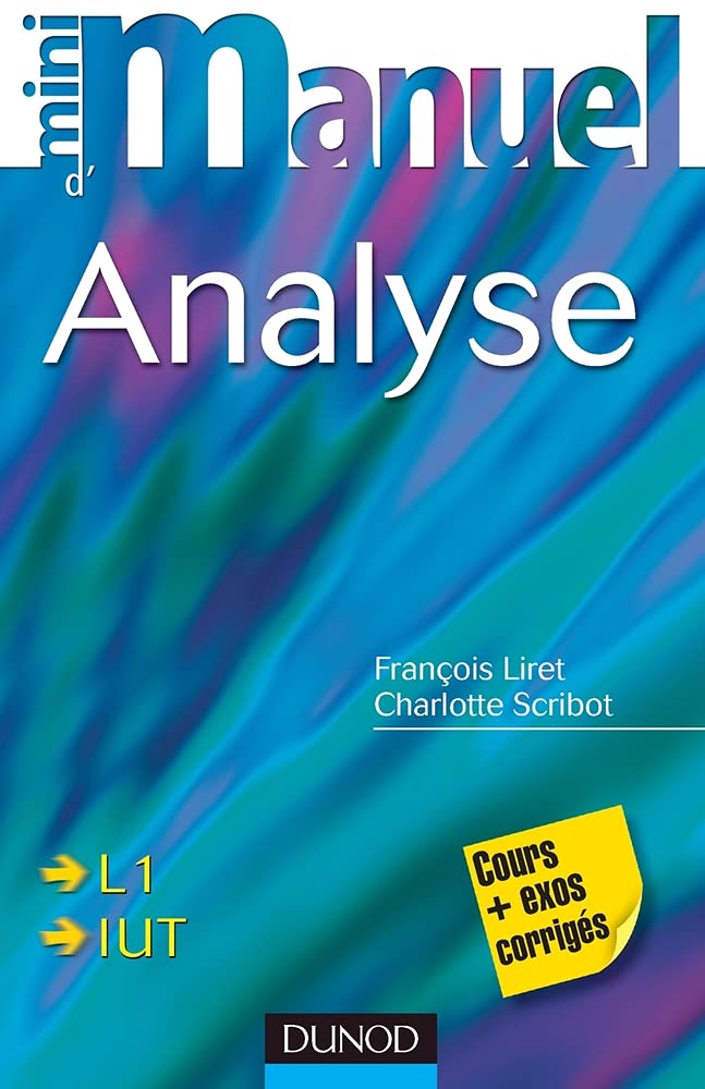 Mini Manuel d'analyse - Cours et Exercices corrigés: Cours et Exercices corrigés 9782100545636