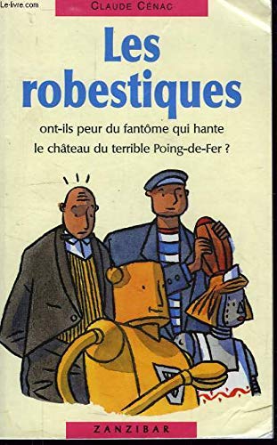 Les robestiques 9782841130528