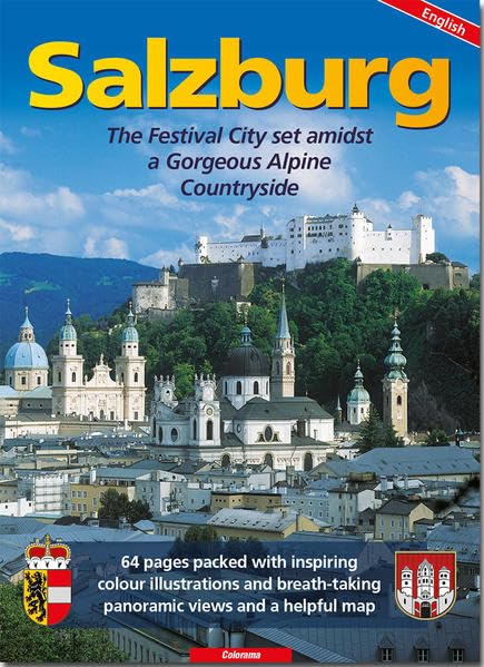 Salzburg: The Festival City set amidst a Gorgeous Alpine Countryside 9783901988455