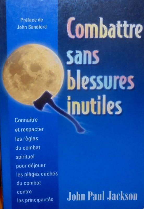 Combattre sans blessures inutiles 9782907879200